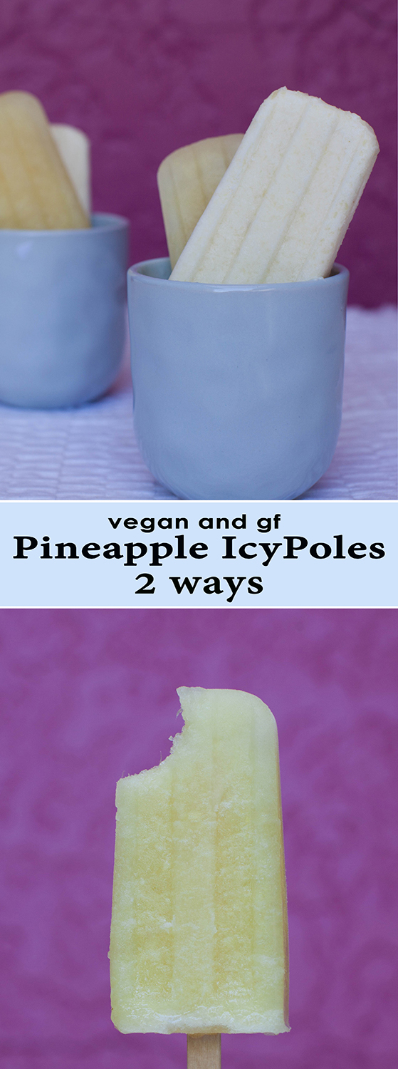 Vegan Pineapple Icy Poles 2 ways